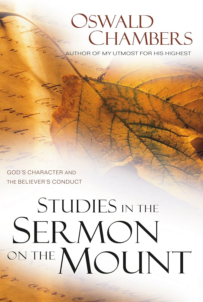 Studies In The Sermon On The Mount: God's Character And The Believer's Conduct cover image