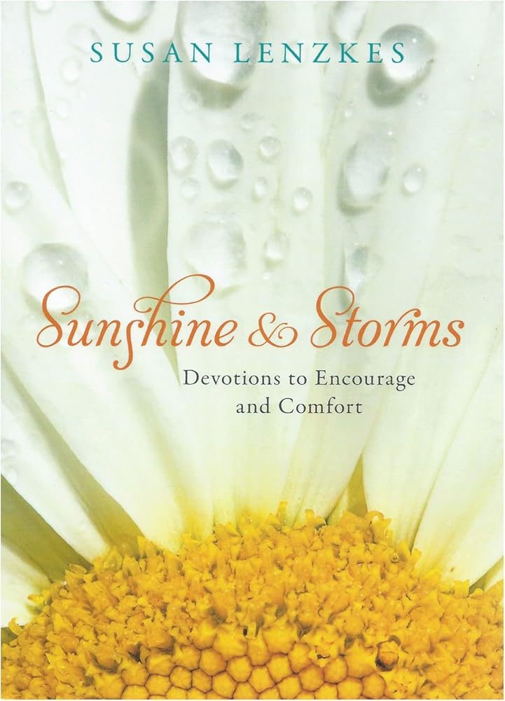 Sunshine and Storms: Devotions to Encourage and Comfort cover image
