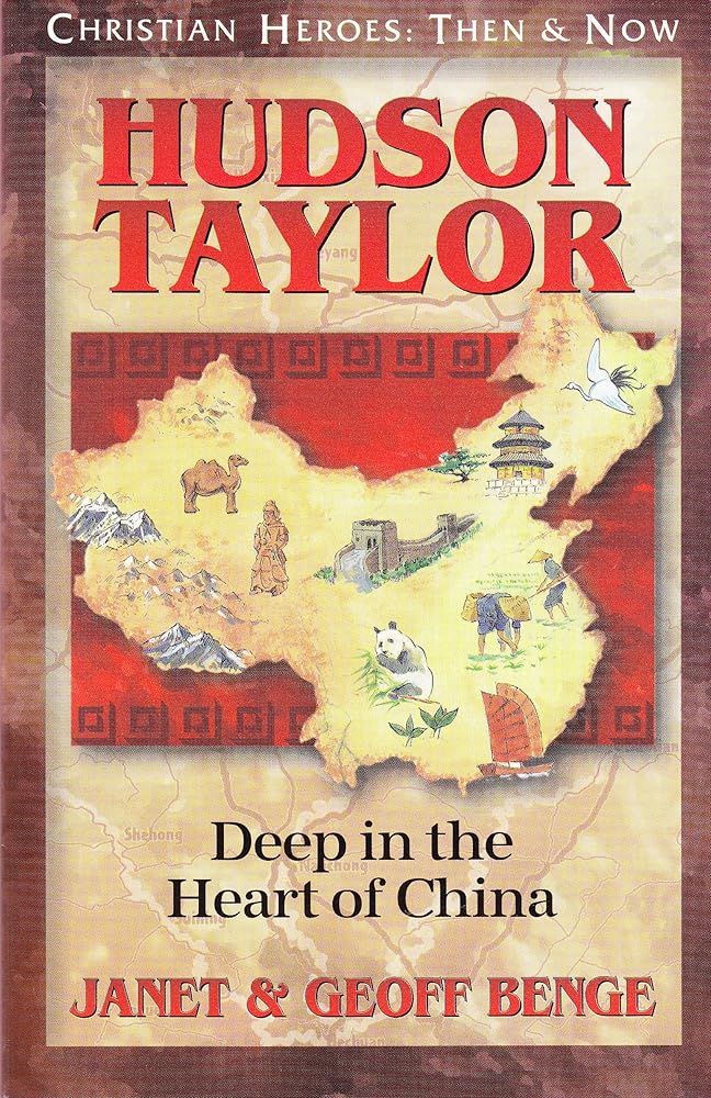 Hudson Taylor: Deep in the Heart of China cover image