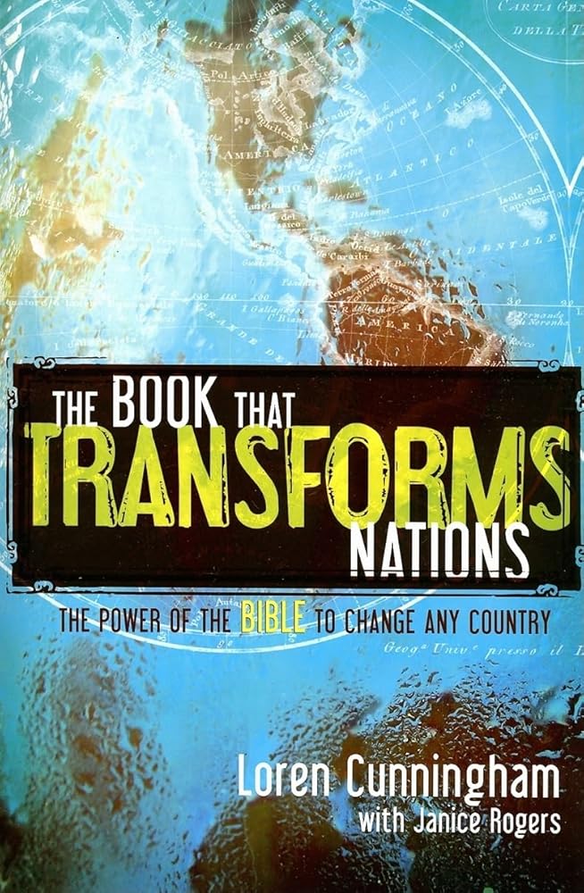 The Book That Transforms Nations: The Power of the Bible to Change Any Country cover image