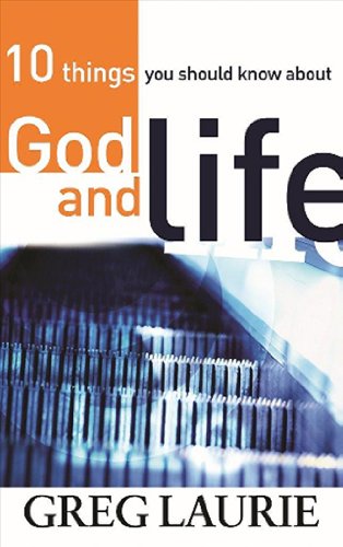 10 Things You Should Know About God and Life cover image