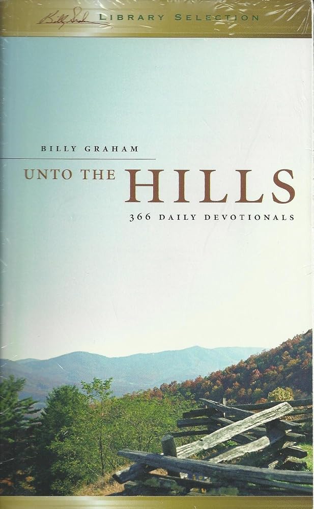 Unto The Hills: 366 Daily Devotional cover image