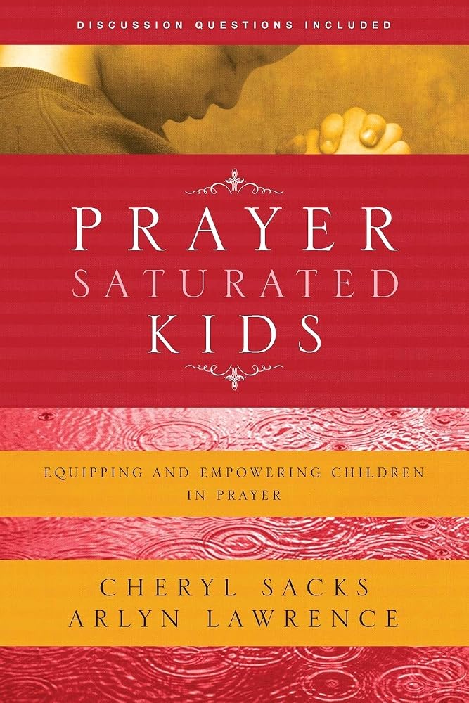 Prayer-Saturated Kids cover image