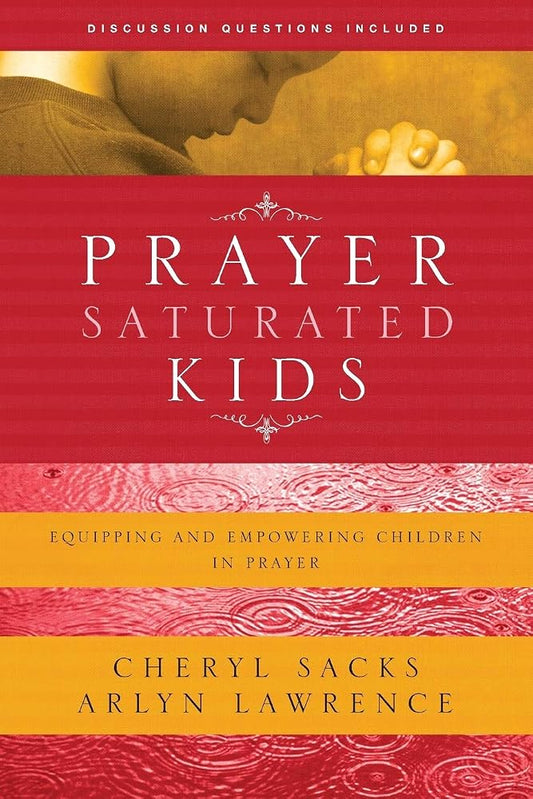 Prayer-Saturated Kids cover image