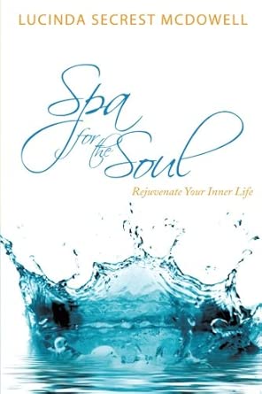 Spa for the Soul: Rejuvenate Your Inner Life cover image