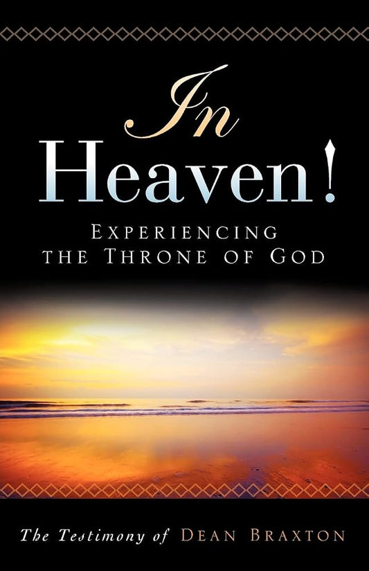 In Heaven! : Experiencing the Throne of God cover image