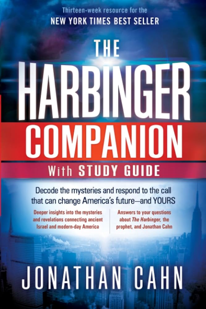 The Harbinger Companion With Study Guide: Decode the Mysteries and Respond to the Call that Can Change America's Future and Yours cover image