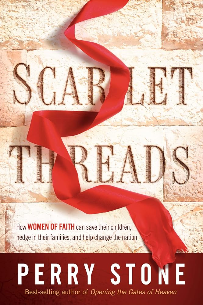 Scarlet Threads: How Women of Faith Can Save Their Children, Hedge in Their Families, and Help Change the Nation cover image