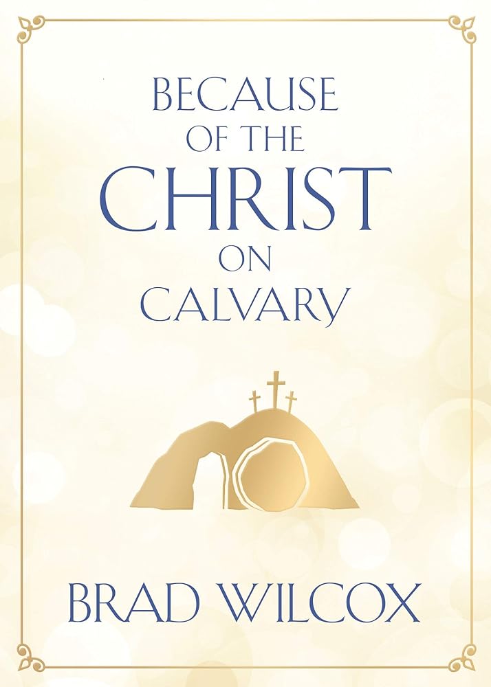 Because of the Christ on Calvary cover image