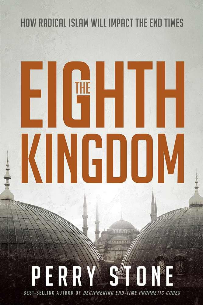 The Eighth Kingdom: How Radical Islam Will Impact the End Times cover image