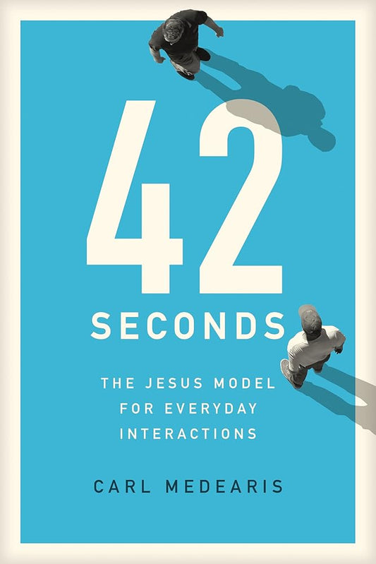 42 Seconds: The Jesus Model for Everyday Interactions cover image