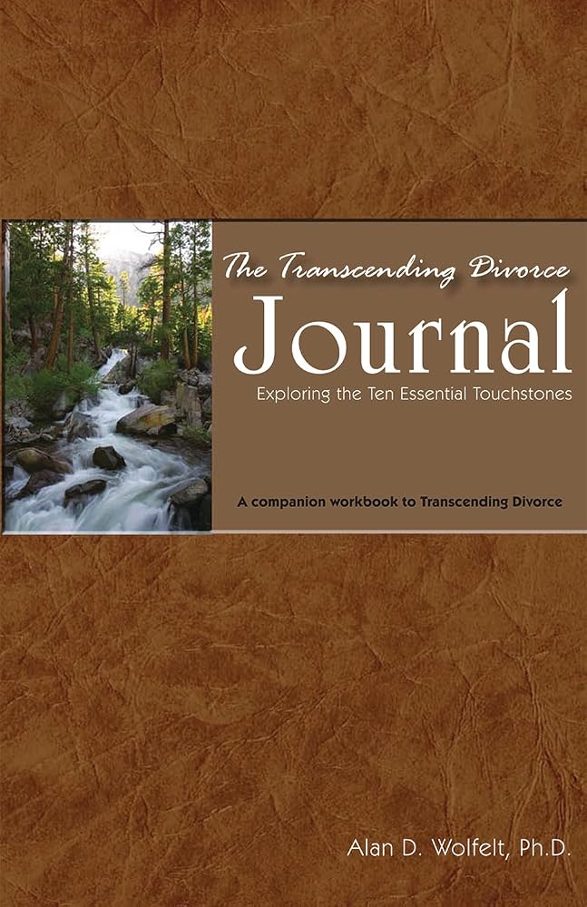 The Transcending Divorce Journal: Exploring the Ten Essential Touchstones cover image