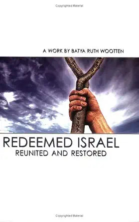 Redeemed Israel - Reunited and Restored cover image