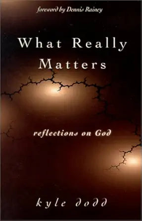 What Really Matters : Reflections on God cover image