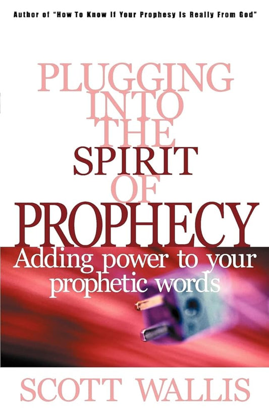 Plugging Into the Spirit of Prophecy cover image