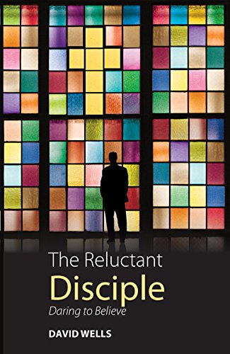 The Reluctant Disciple: Daring to Believe cover image