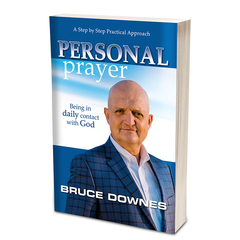 Personal Prayer By Bruce Downes
