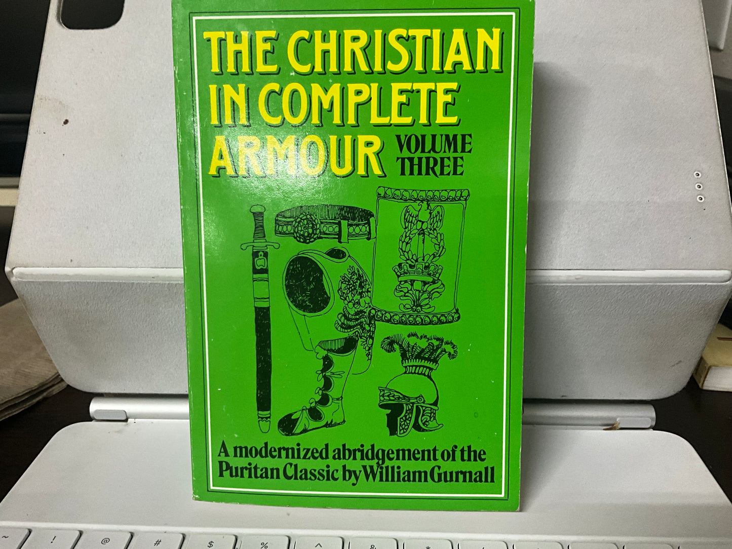 The Christian in Complete Armour, Vol. 3 by William Gurnall