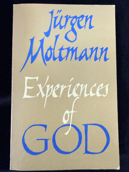 Experiences of God by Jürgen Moltmann