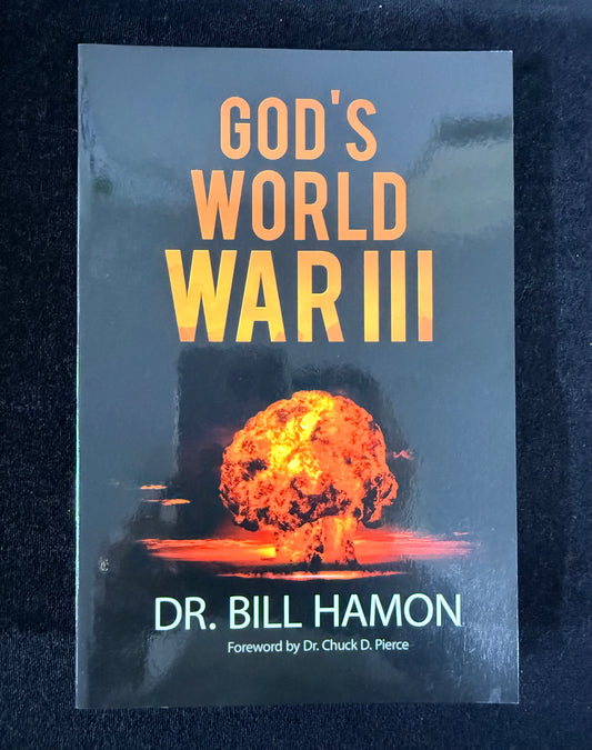 Gods World War III By Dr Bill Hamon