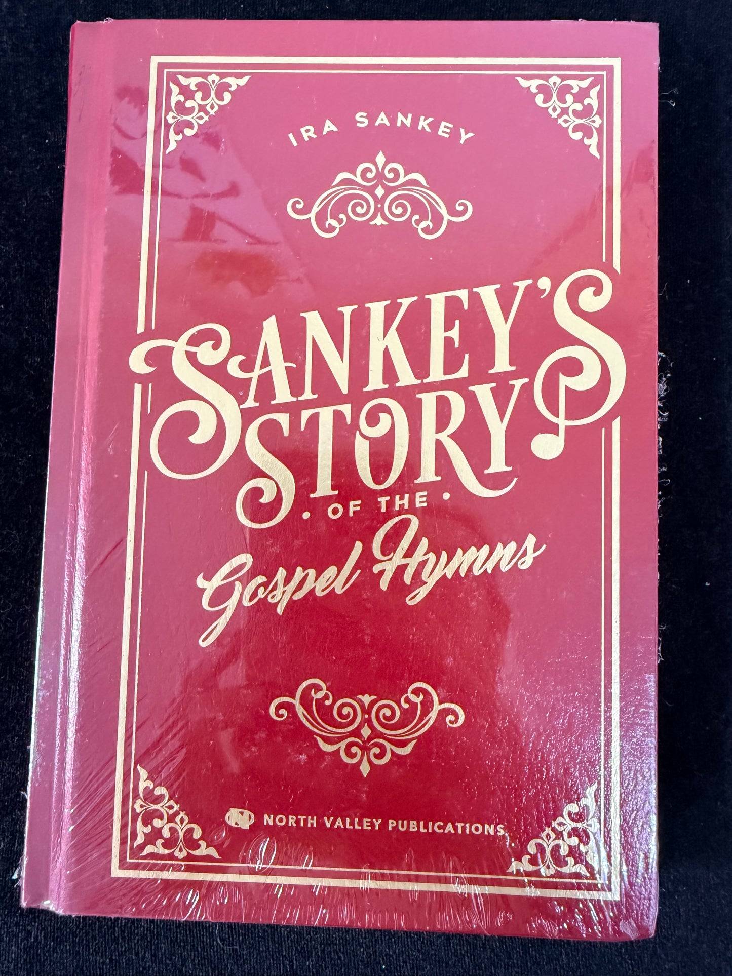 Sankeys Story Of The Gospel Hymns by Ira Sankey