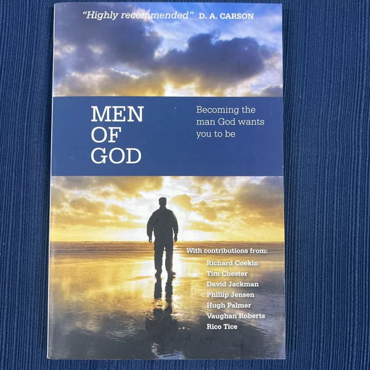 Men of God By: Rico Tice, William Taylor,