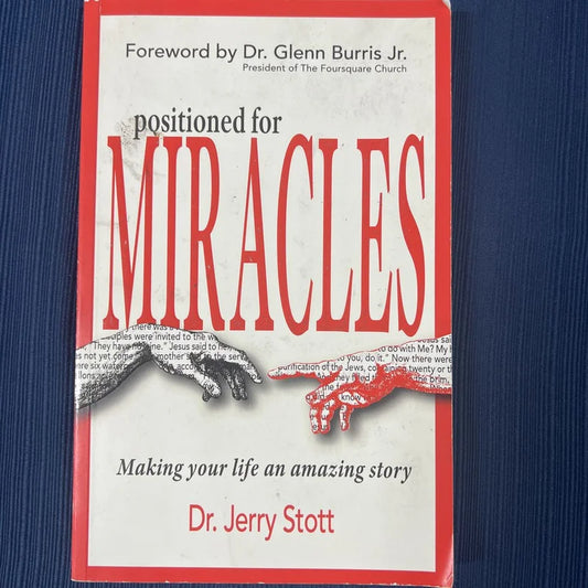 Positioned for Miracles