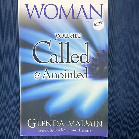 Woman You Are Called and Annointed