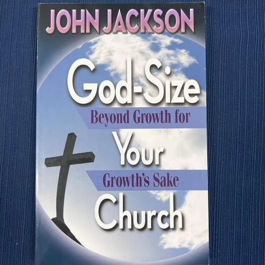 God-Size Your Church