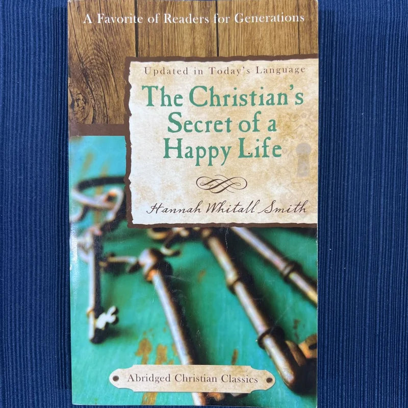 The Christian's Secret of a Happy Life