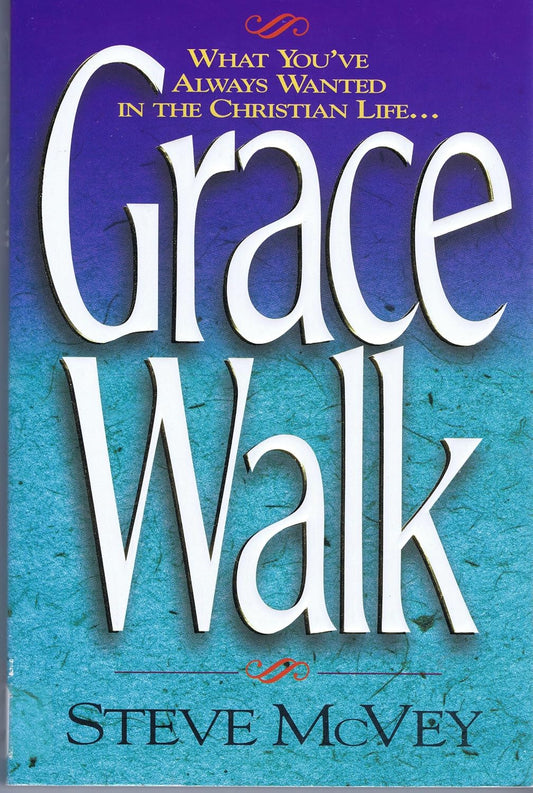 Grace Walk by Steve McVey