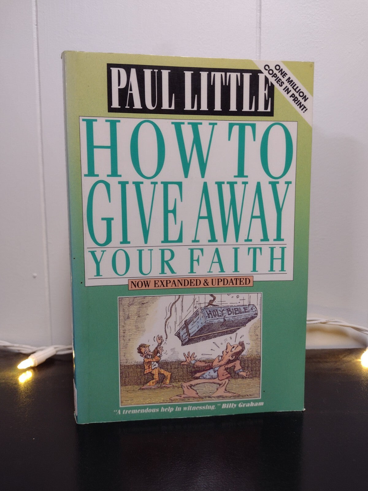 How to Give away Your Faith by Marie Little, Paul Little