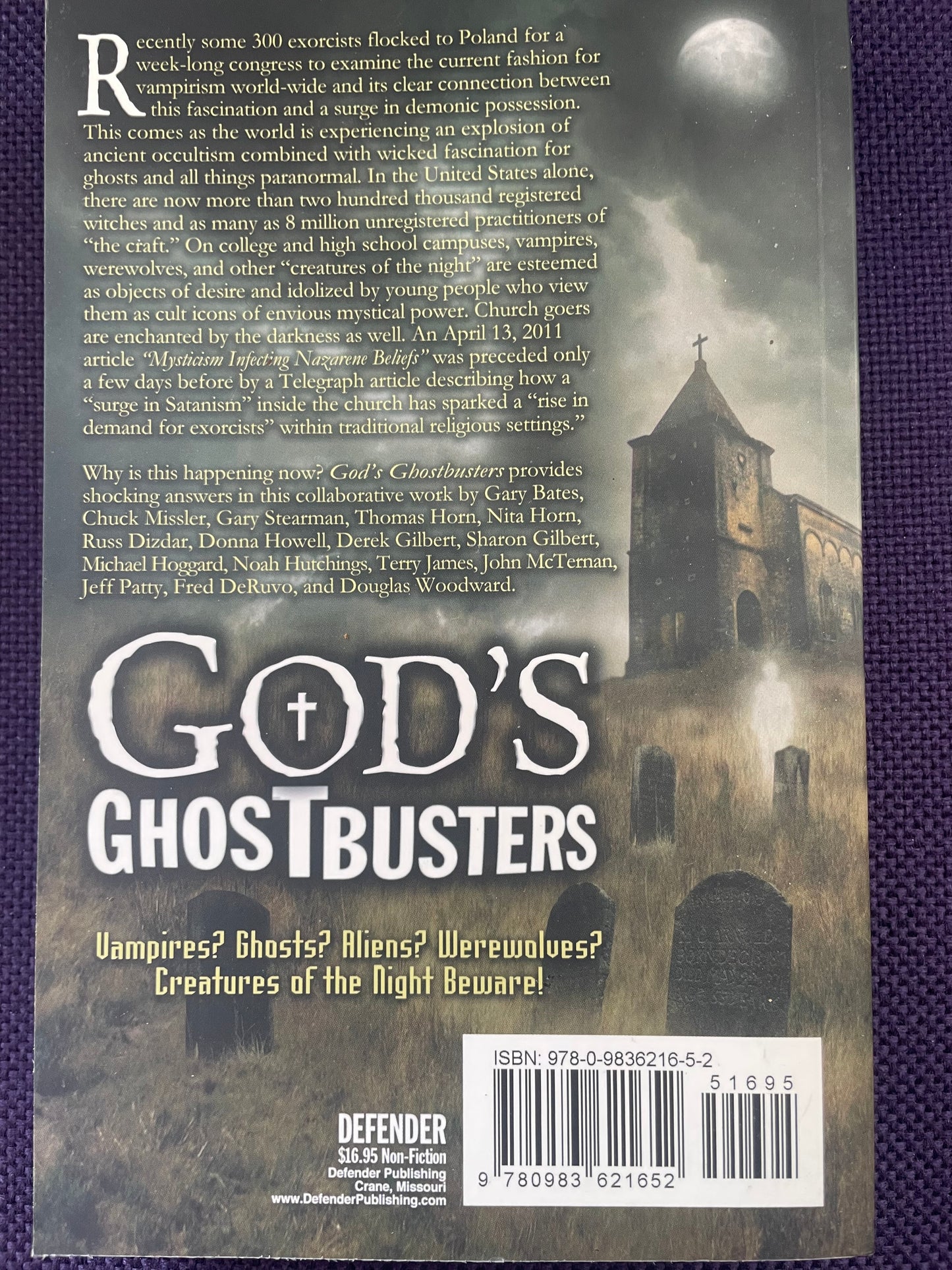 God's Ghostbusters: Vampires? Ghosts? Aliens? Werewolves? Creatures of the Night Beware!