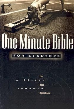 One Minute Bible for Starters: A 90 Day Journey for New Christians by Lawrence Kimbrough