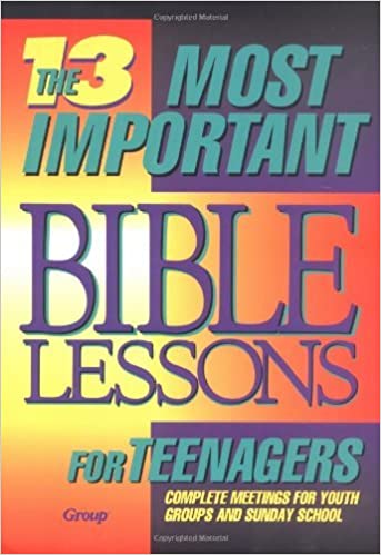 13 Most Important Bible Lesson For Teenagers