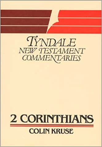 2 Corinthians (Tyndale New Testament Commentaries) (No 8)