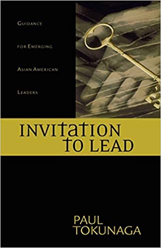 Invitation to Lead: Guidance for Emerging Asian American Leaders