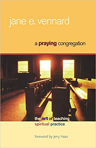 A Praying Congregation: The Art of Teaching Spiritual Practice