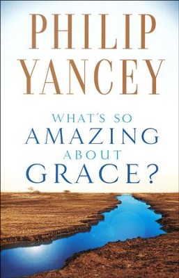 What's So Amazing About Grace?