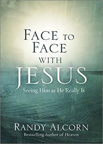 Face to Face with Jesus: Seeing Him As He Really Is
