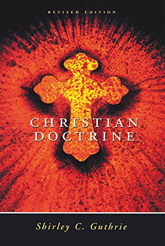 Christian Doctrine, Revised Edition: Teachings of the Christian Church