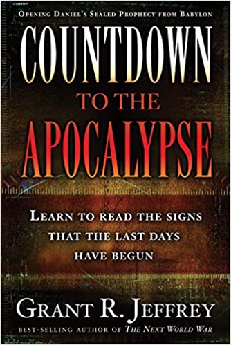 Countdown to the Apocalypse: Learn to read the signs that the last days have begun.