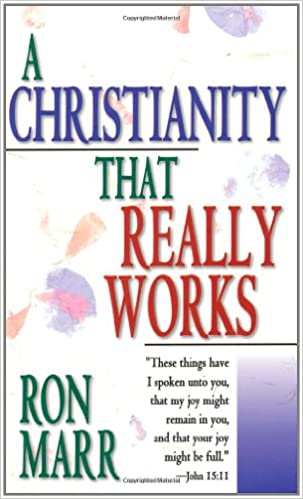 A Christianity That Really Works