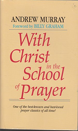 With Christ in the School of Prayer