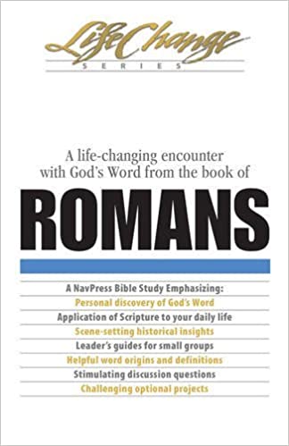 A Life Changing Encounter with God's Word from the Book of Romans