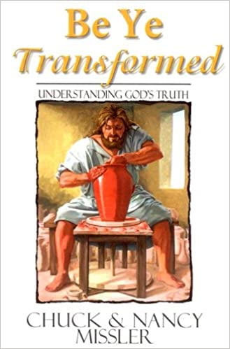 Be Ye Transformed: Understanding God's Truth
