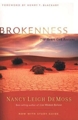 Brokenness: The Heart God Revives, with Small Group Study Guide