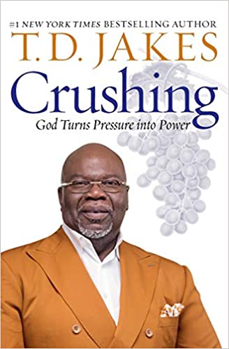 Crushing: God Turns Pressure into Power