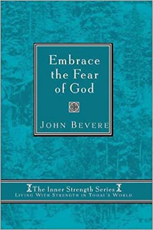 Embrace The Fear Of God: Living with strength in today's world