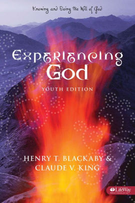 Experiencing God : Knowing and Doing the Will of God : Youth Edition